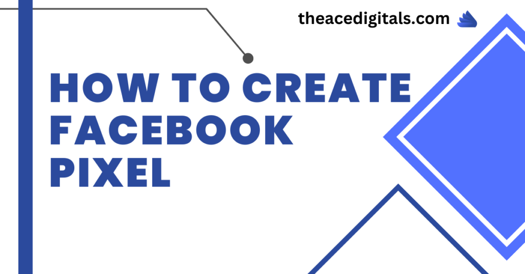 How to create Facebook pixel
